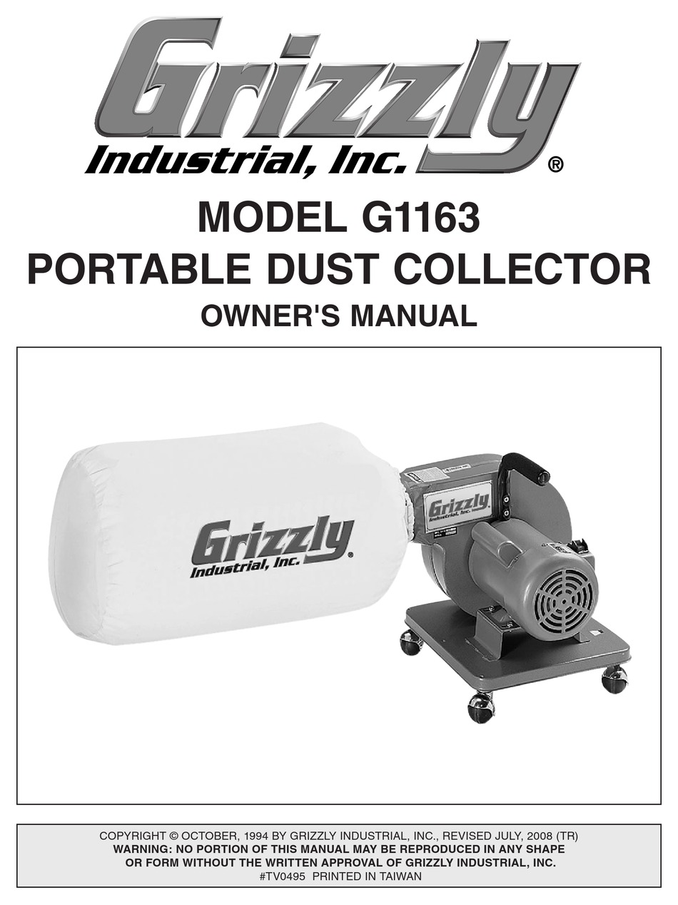 GRIZZLY G1163 DUST COLLECTOR OWNER