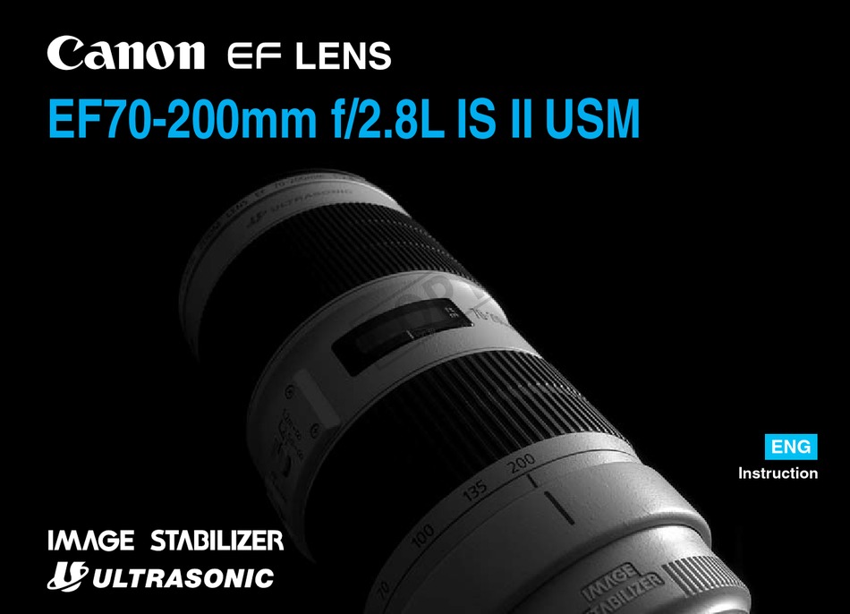 Canon Ef 70 0mm F 2 8l Is Ii Usm Instruction Pdf Download Manualslib