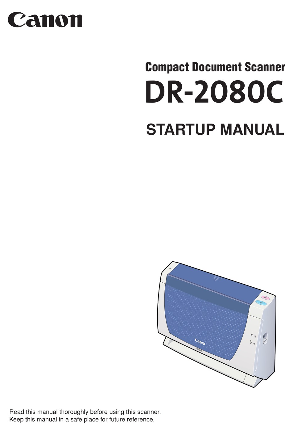 CANON DR-2080C STARTUP SCANNER STARTUP MANUAL | ManualsLib