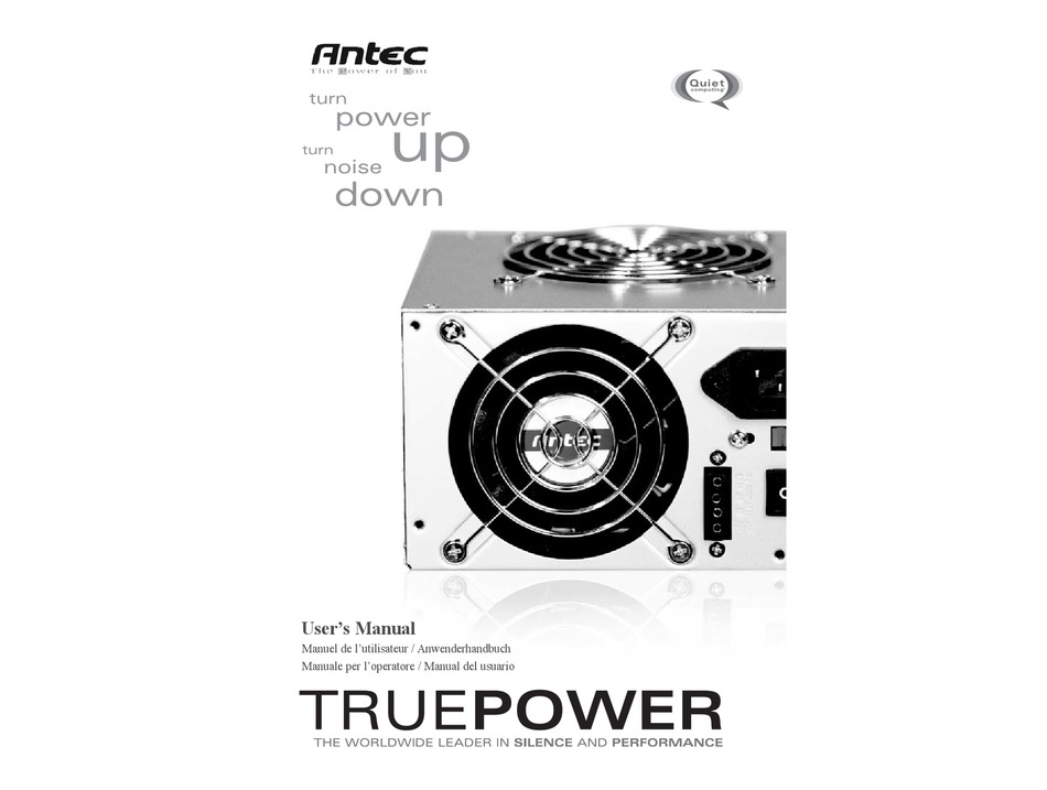 ANTEC TRUEPOWER X07 POWER SUPPLY USER MANUAL | ManualsLib