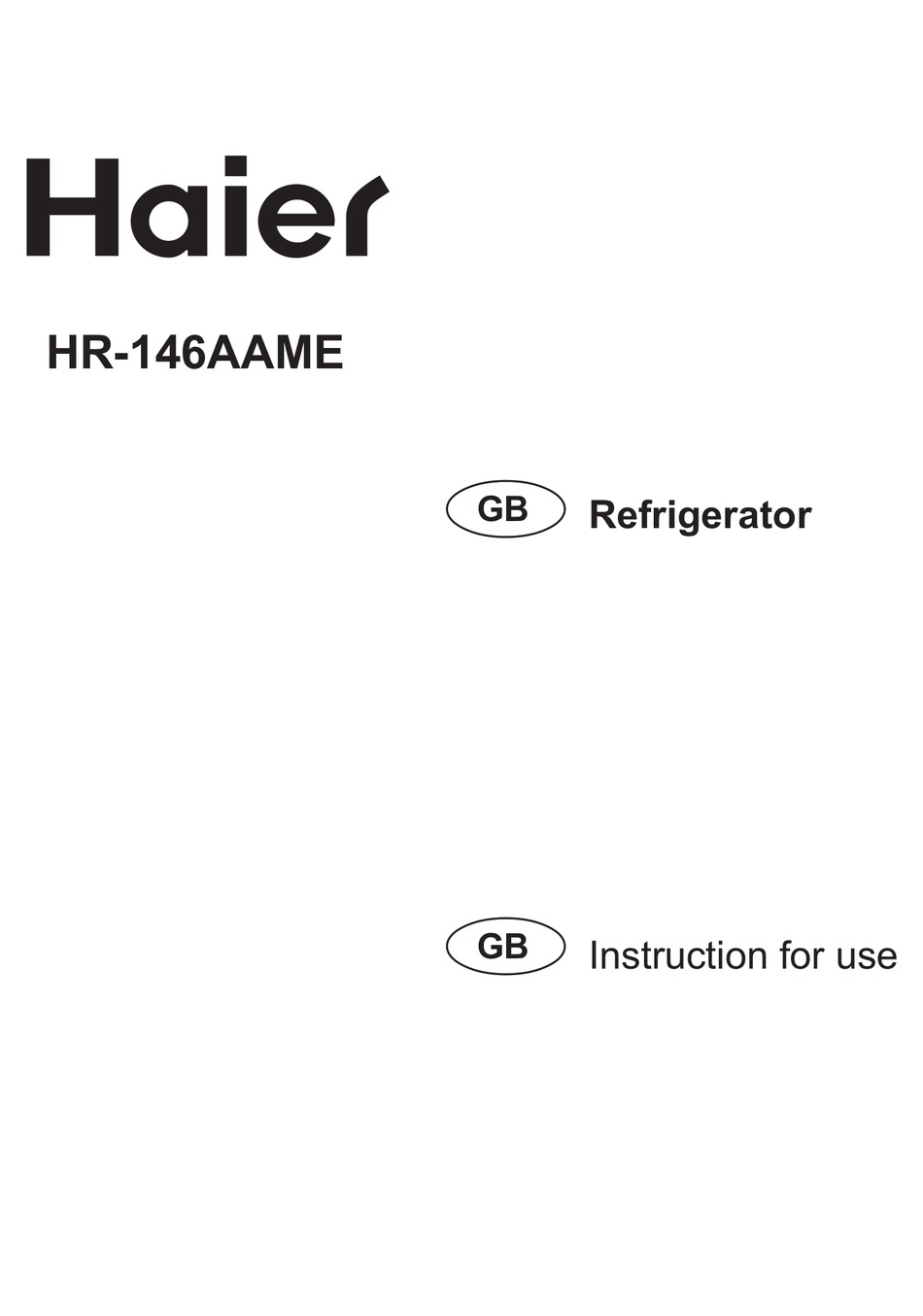 HAIER HR146AAME REFRIGERATOR INSTRUCTIONS FOR USE MANUAL ManualsLib