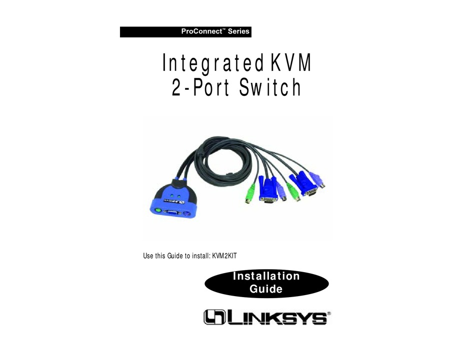 LINKSYS KVM2KIT SWITCH INSTALLATION MANUAL ManualsLib