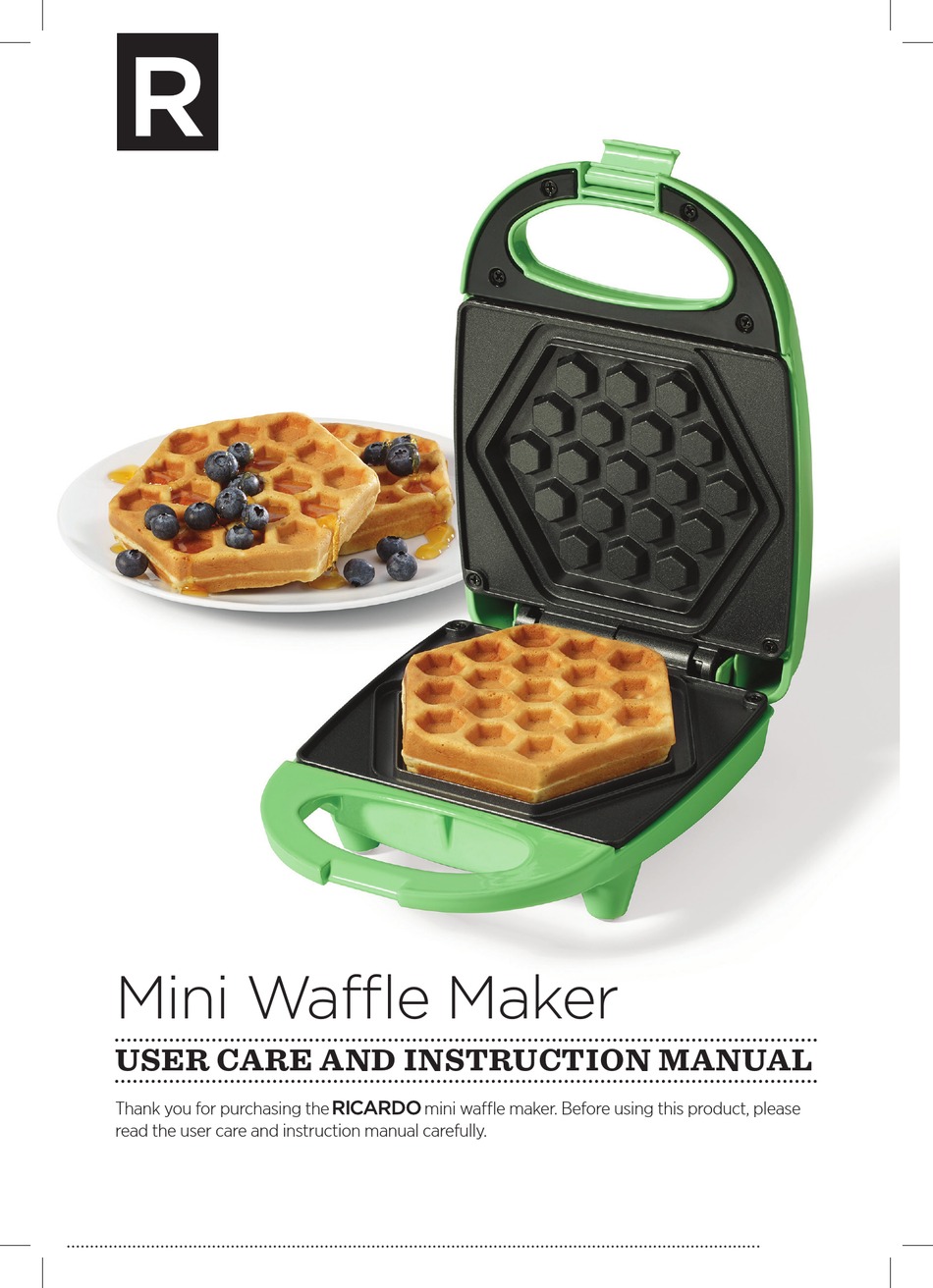 RICARDO MINI WAFFLE MAKER USER CARE AND INSTRUCTION MANUAL Pdf Download