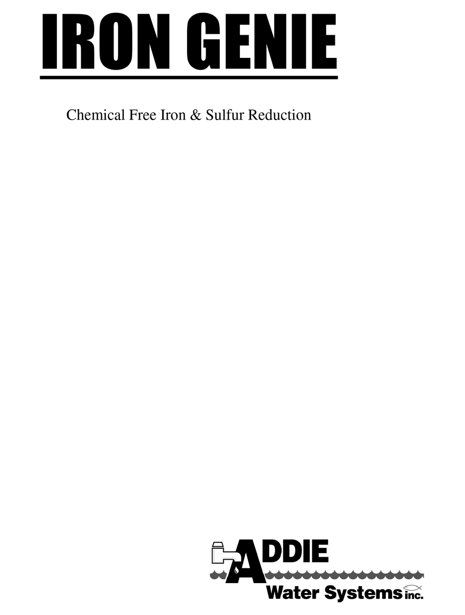 ADDIE WATER SYSTEMS IRON GENIE1 MANUAL Pdf Download ManualsLib