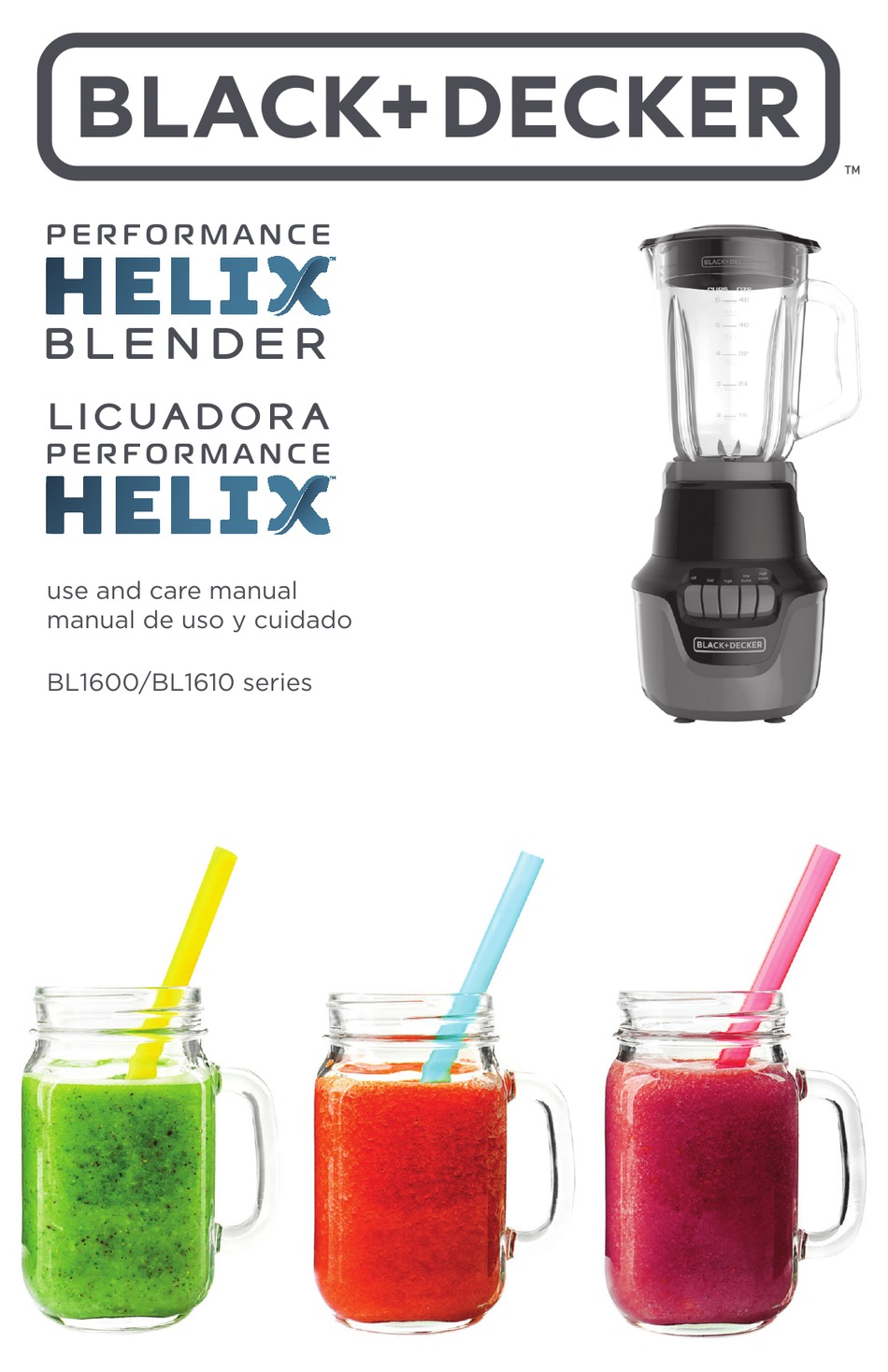 BLACK & DECKER HELIX BL1600 SERIES USE AND CARE MANUAL Pdf Download ManualsLib