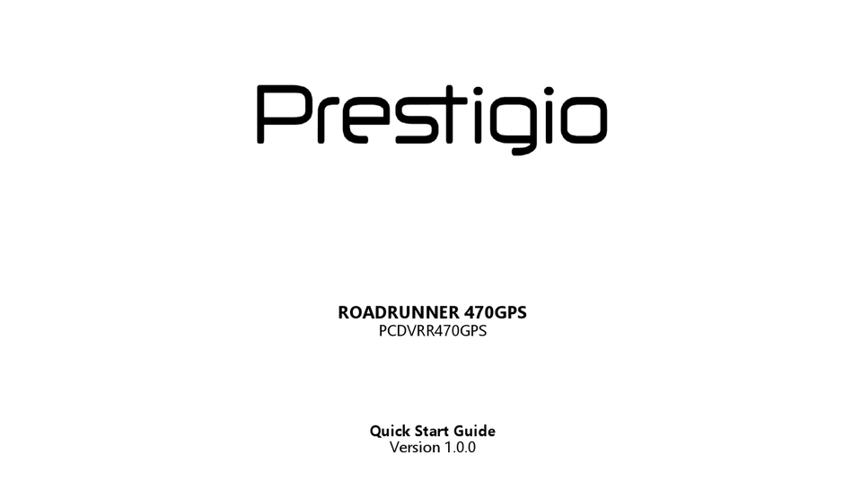 PRESTIGIO ROADRUNNER 470GPS QUICK START MANUAL Pdf Download | ManualsLib