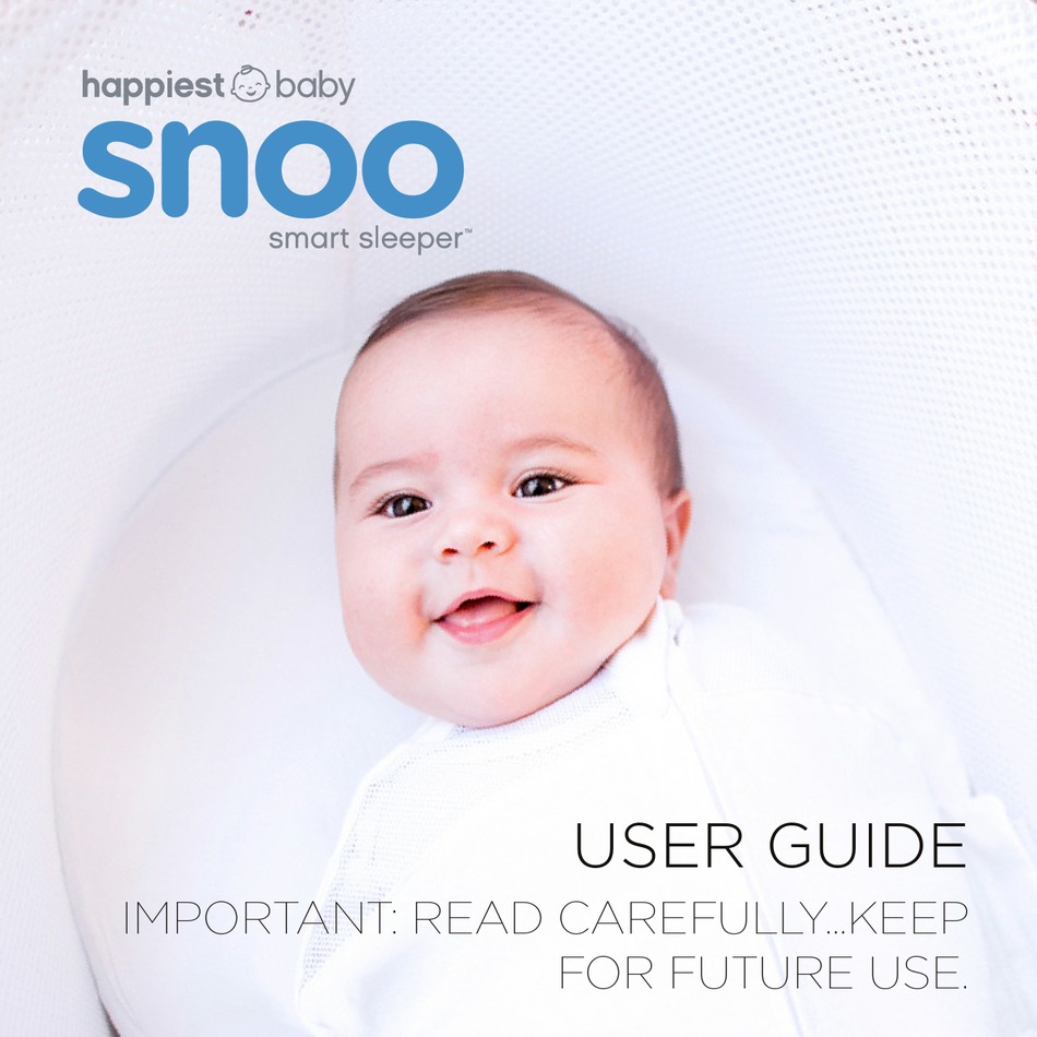 HAPPIEST BABY SMART SLEEPER SNOO USER MANUAL Pdf Download ManualsLib