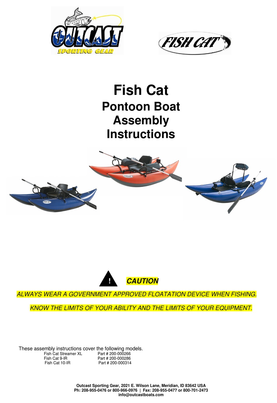 OUTCAST SPORTING GEAR FISH CAT STREAMER XL ASSEMBLY INSTRUCTIONS MANUAL