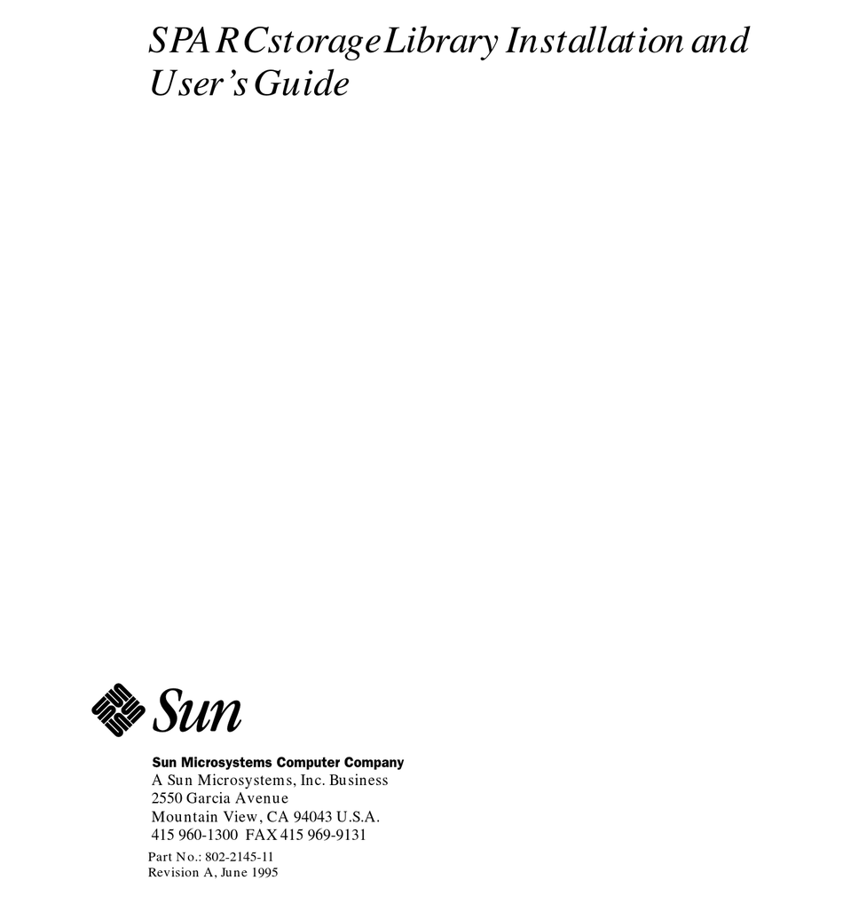 SUN MICROSYSTEMS SPARCSTORAGE LIBRARY INSTALLATION AND USER MANUAL Pdf ...