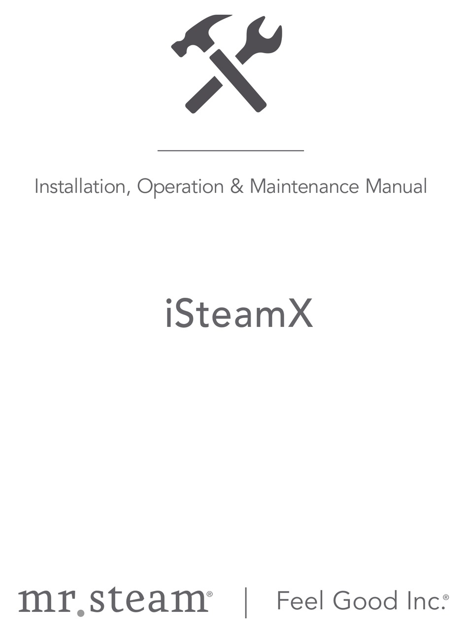 MR. STEAM ISTEAMX INSTALLATION, OPERATION & MAINTENANCE MANUAL Pdf