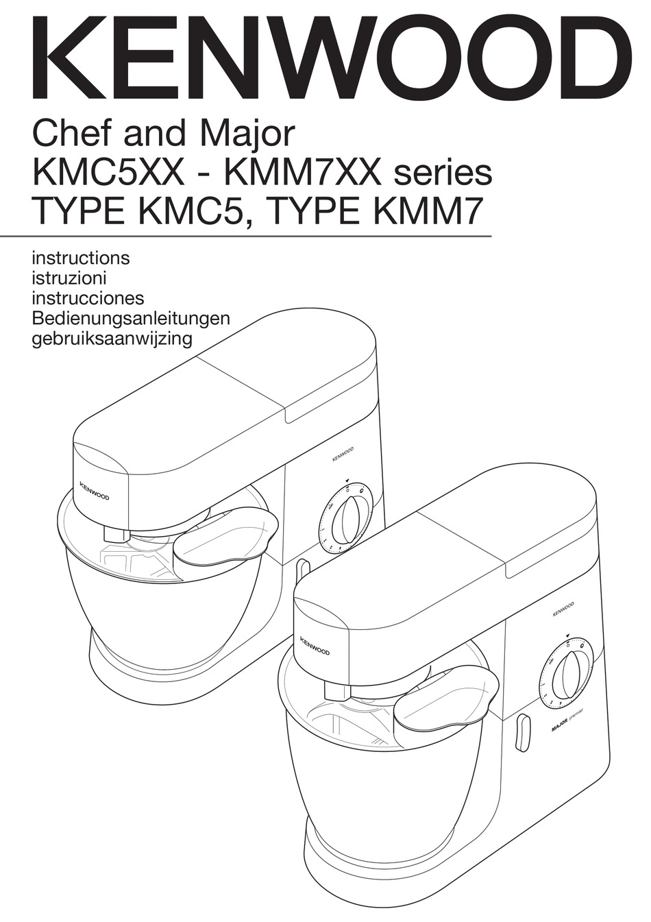 KENWOOD CHEF AND MAJOR KMC5 SERIES INSTRUCTIONS MANUAL Pdf Download
