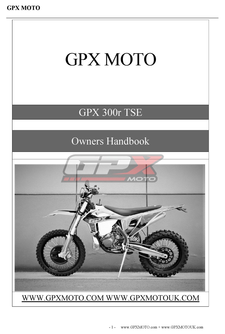 GPX MOTO GPX300R TSE OWNER
