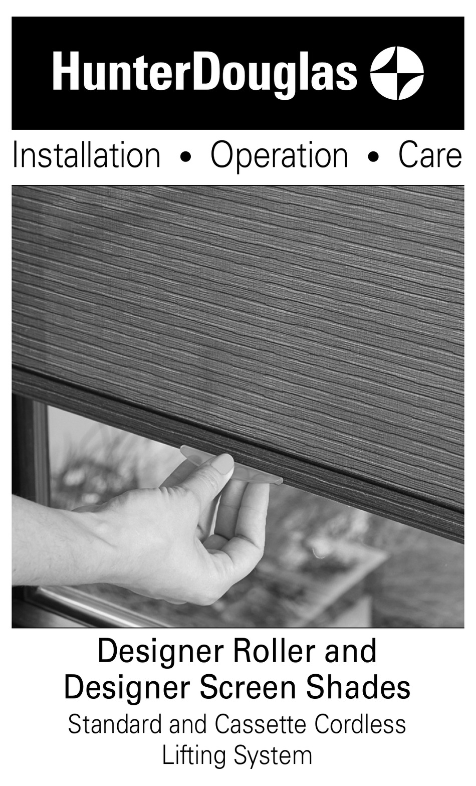 HUNTERDOUGLAS DESIGNER ROLLER SHADES INSTALLATION OPERATION CARE Pdf