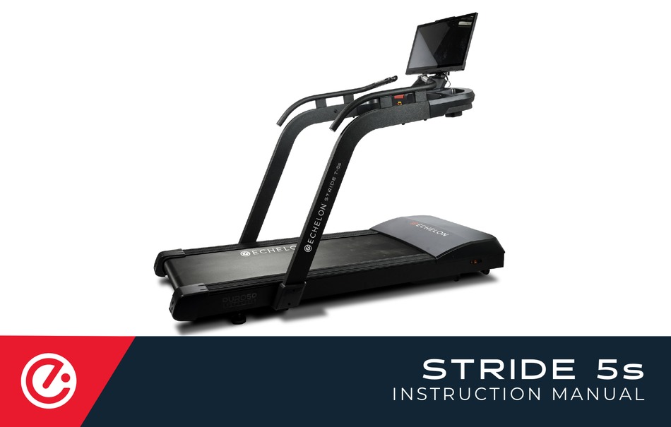 ECHELON STRIDE 5S INSTRUCTION MANUAL Pdf Download ManualsLib