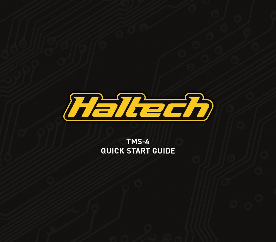 HALTECH TMS4 QUICK START MANUAL Pdf Download ManualsLib