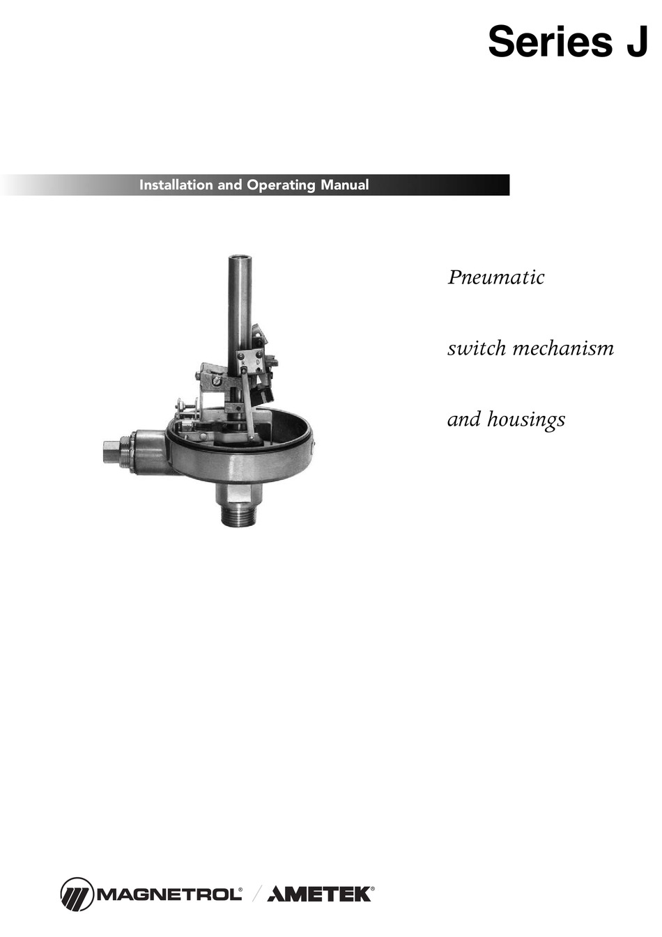 AMETEK J SERIES INSTALLATION AND OPERATING MANUAL Pdf Download | ManualsLib