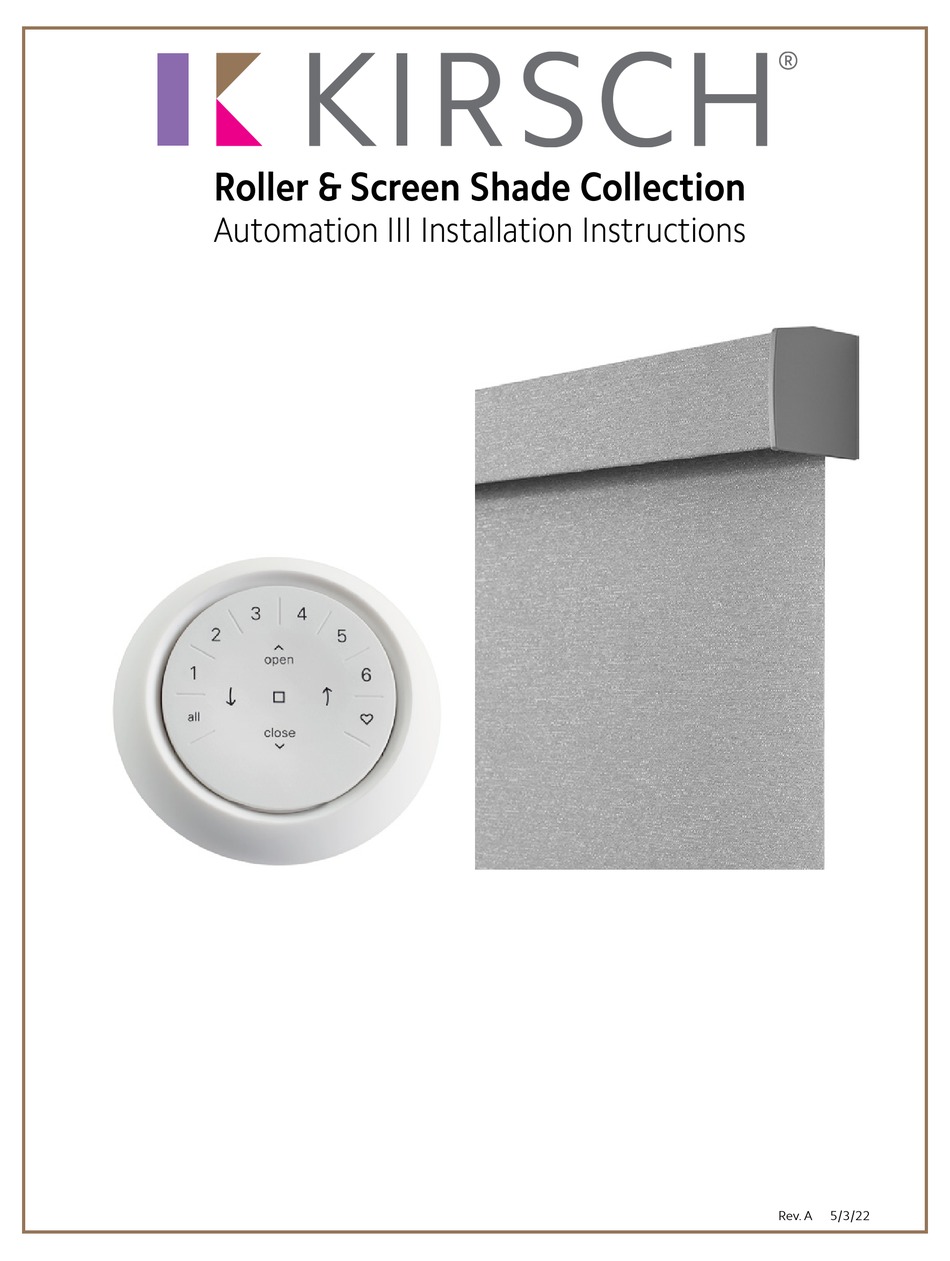 KIRSCH ROLLER & SCREEN SHADE INSTALLATION INSTRUCTIONS MANUAL Pdf