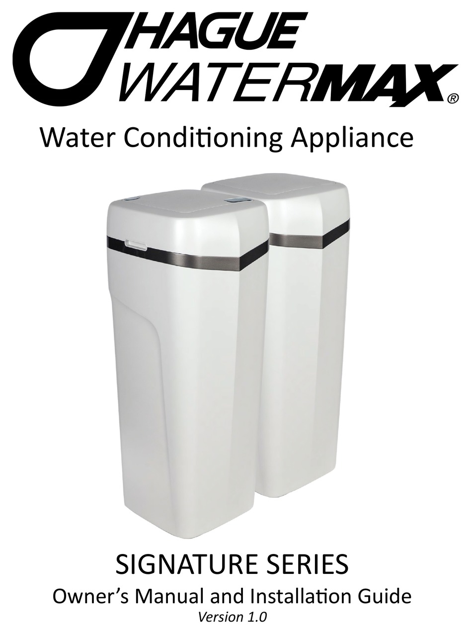 HAGUE WATERMAX SIGNATURE SERIES OWNER