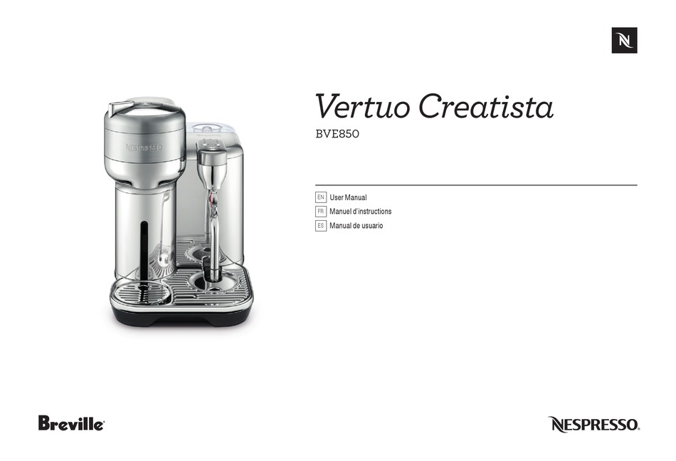 BREVILLE NESPRESSO VERTUO CREATISTA USER MANUAL Pdf Download ManualsLib