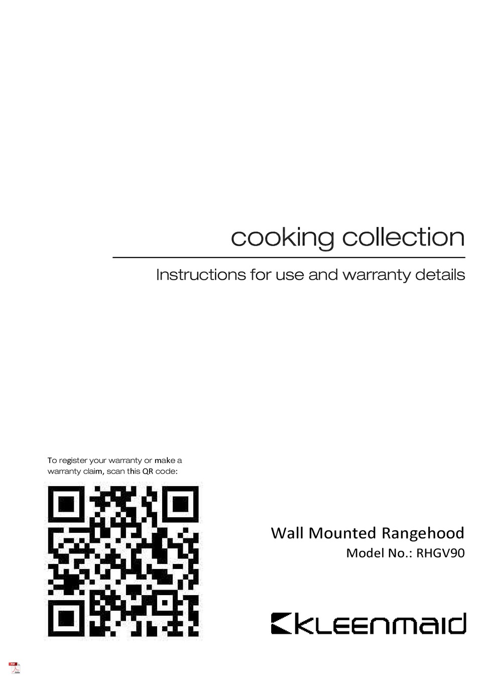 KLEENMAID COOKING RHGV90 INSTRUCTIONS FOR USE AND WARRANTY DETAILS Pdf
