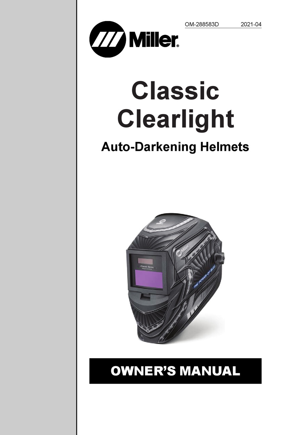 MILLER CLASSIC CLEARLIGHT OWNER