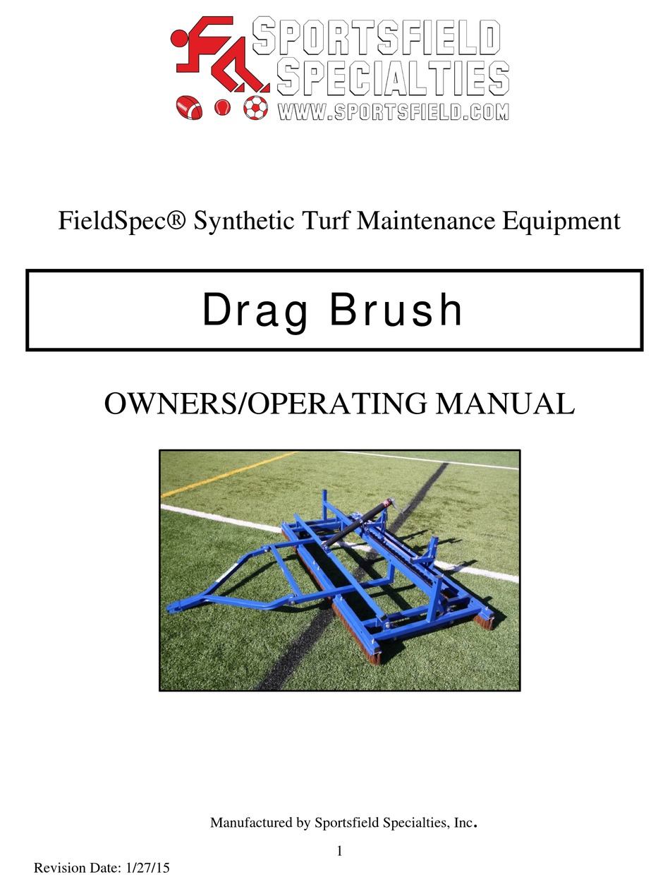 SPORTSFIELD SPECIALTIES FIELDSPEC DRAG BRUSH OWNER'S OPERATING MANUAL