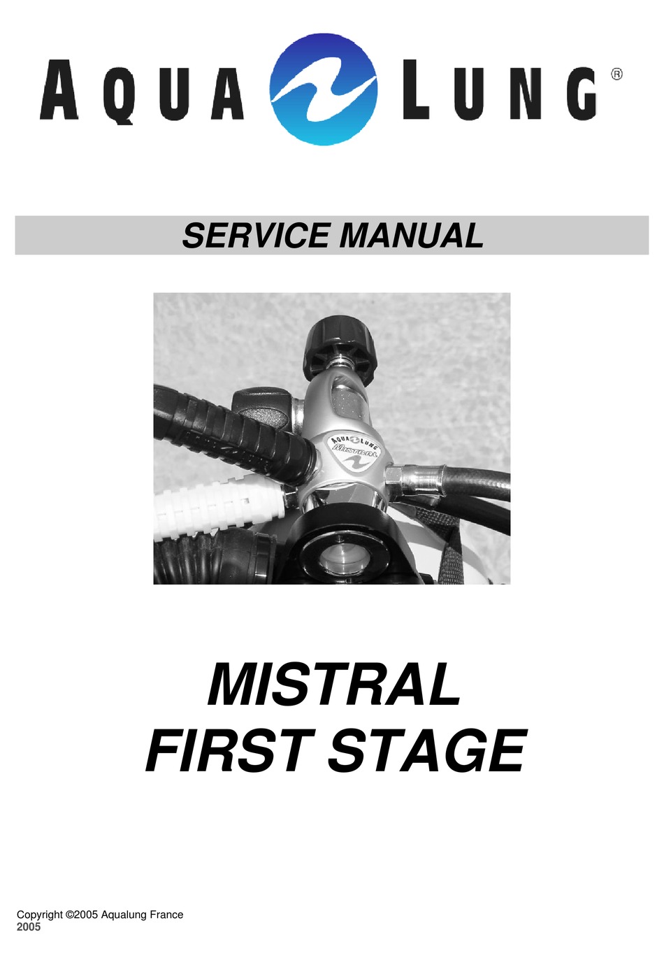 AQUA LUNG MISTRAL FIRST STAGE SERVICE MANUAL Pdf Download | ManualsLib