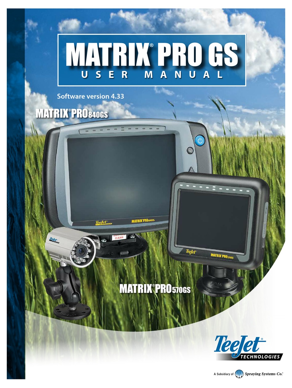SPRAYING SYSTEMS CO TEEJET TECHNOLOGIES MATRIX PRO GS USER MANUAL Pdf