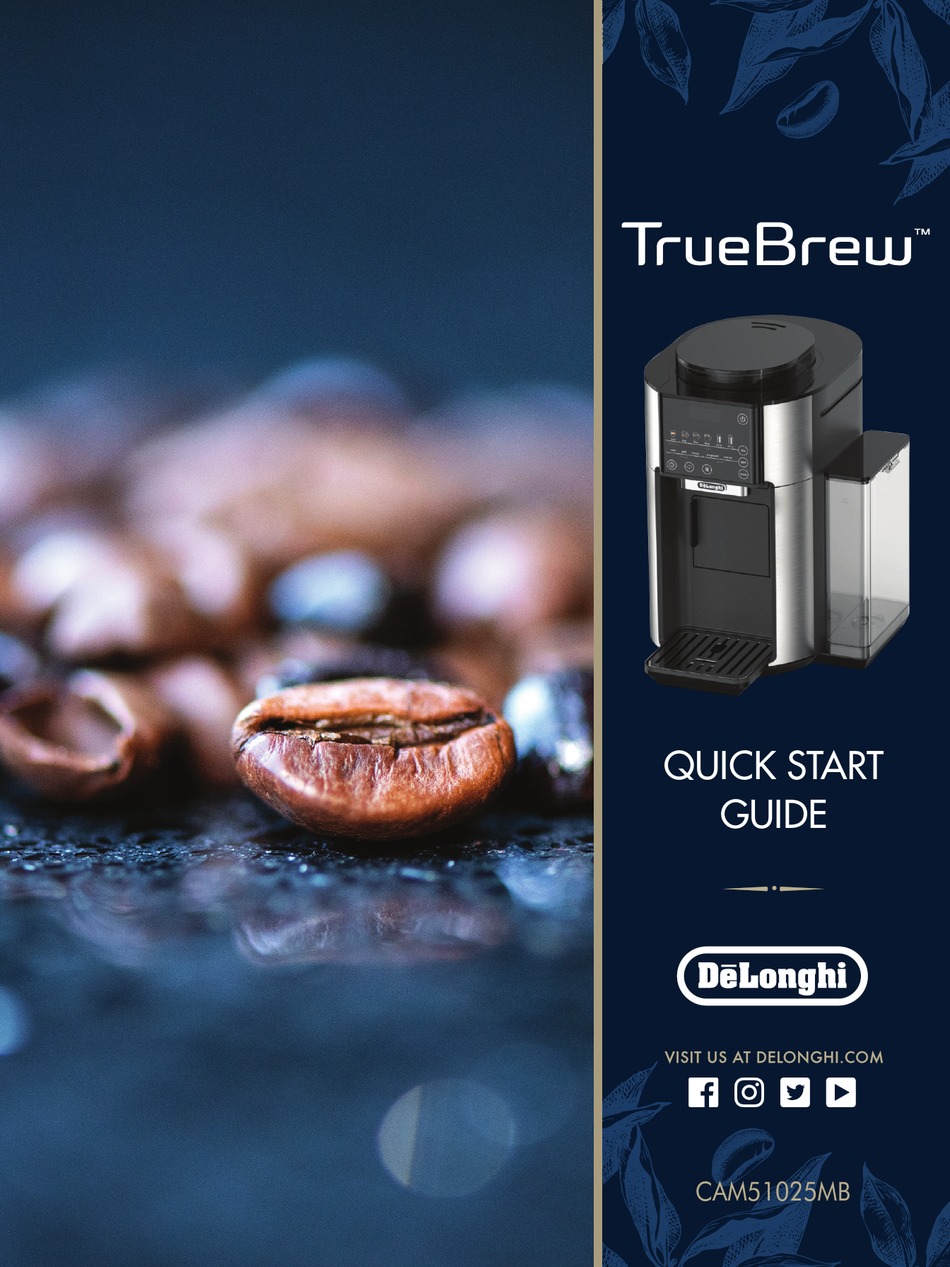 DELONGHI TRUEBREW CAM51025MB QUICK START MANUAL Pdf Download | ManualsLib