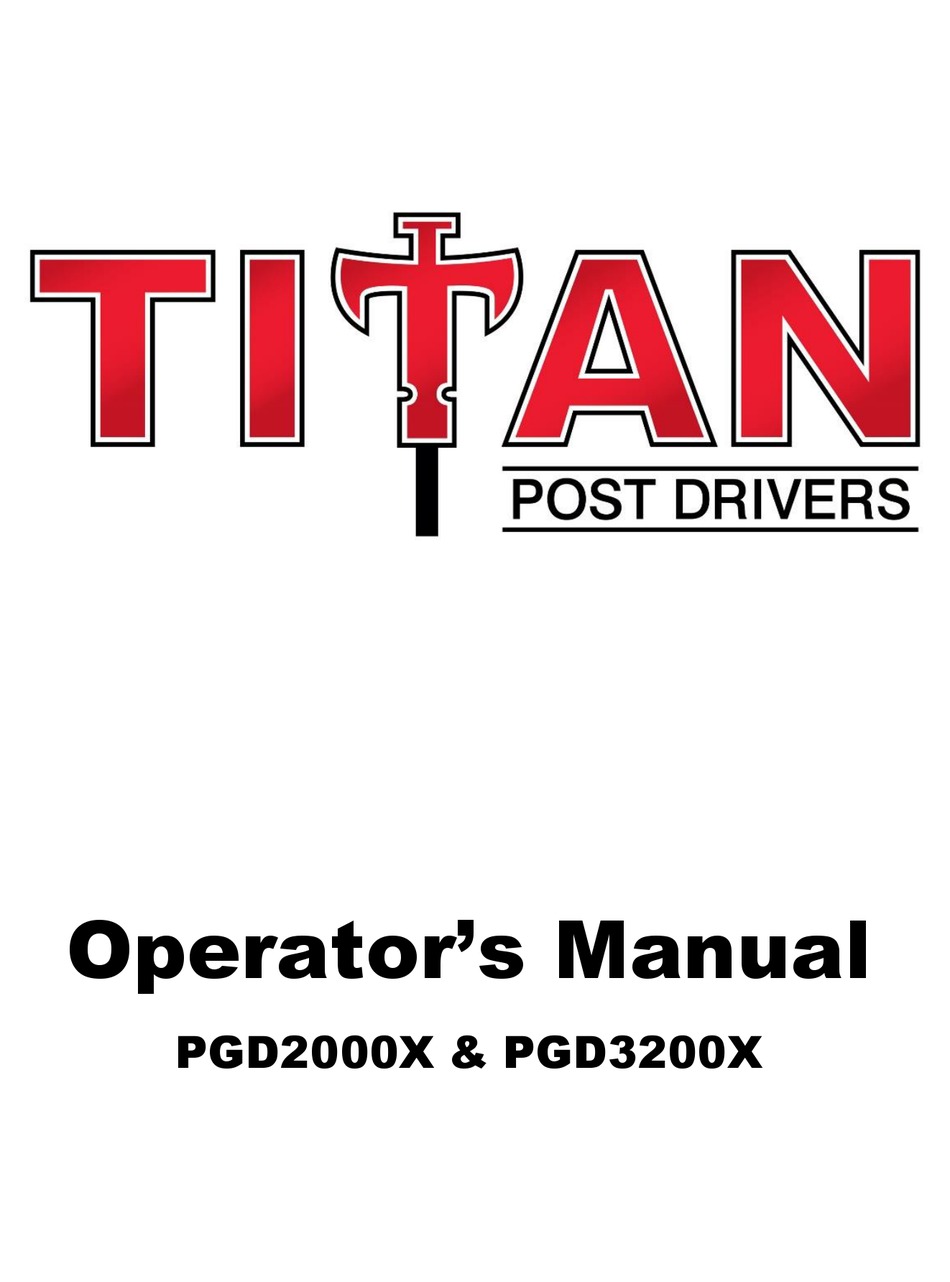 TITAN PGD2000X OPERATOR
