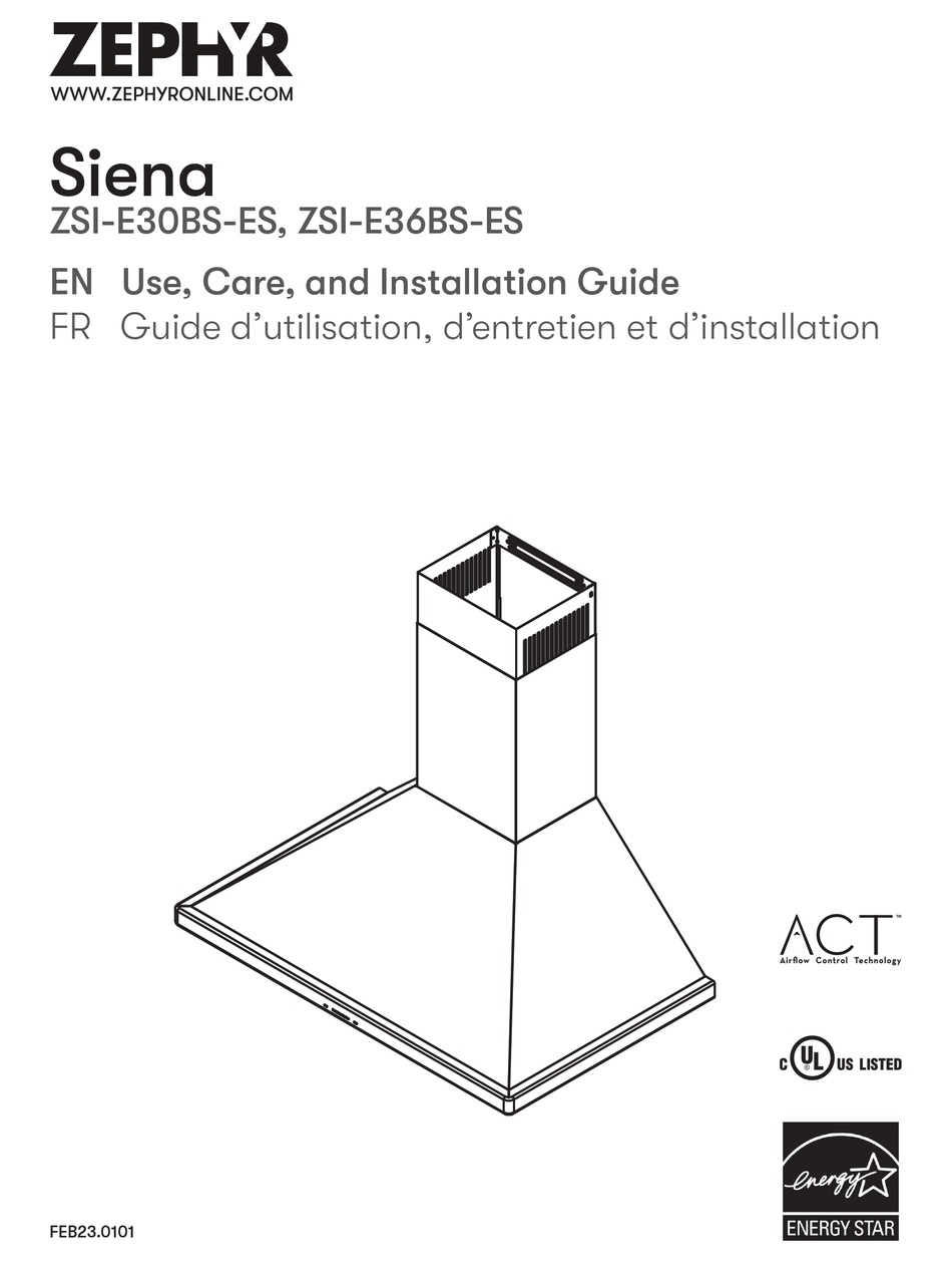 ZEPHYR ACT SIENA ZSIE30BSES USE, CARE AND INSTALLATION MANUAL Pdf