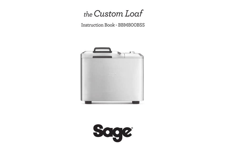 SAGE THE CUSTOM LOAF PRO BBM800BSSUK MANUAL Pdf Download ManualsLib
