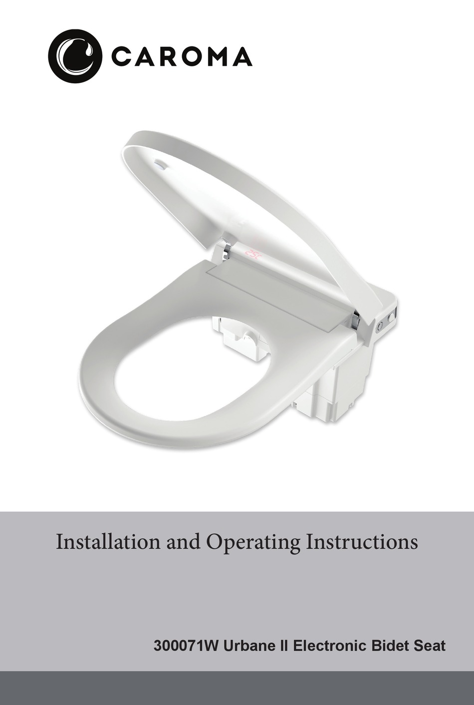 CAROMA URBANE II 300071W INSTALLATION AND OPERATING INSTRUCTIONS MANUAL