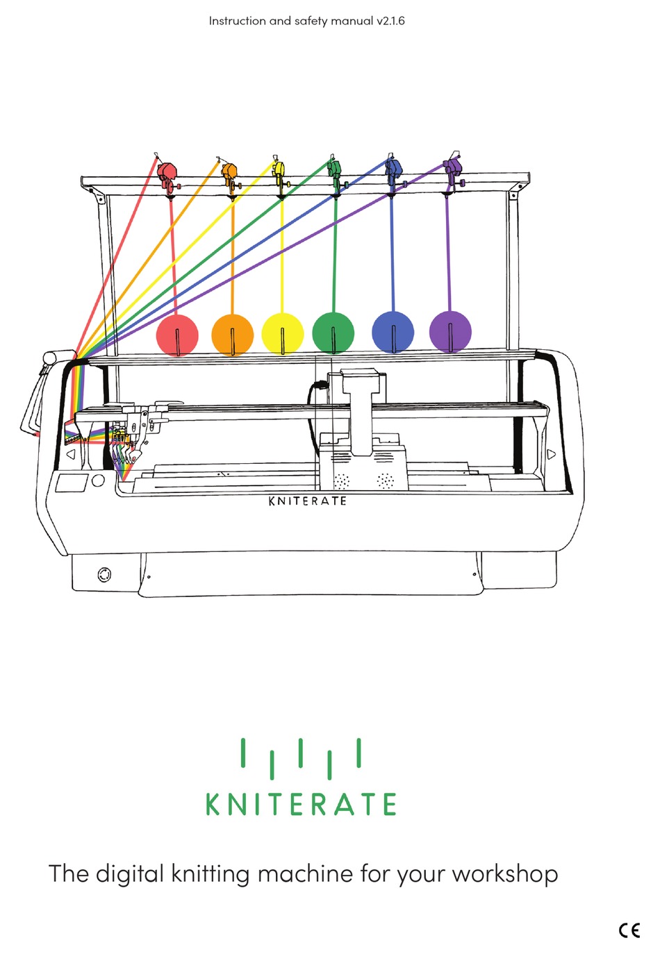 KNITERATE DIGITAL KNITTING MACHINE INSTRUCTION AND SAFETY MANUAL Pdf
