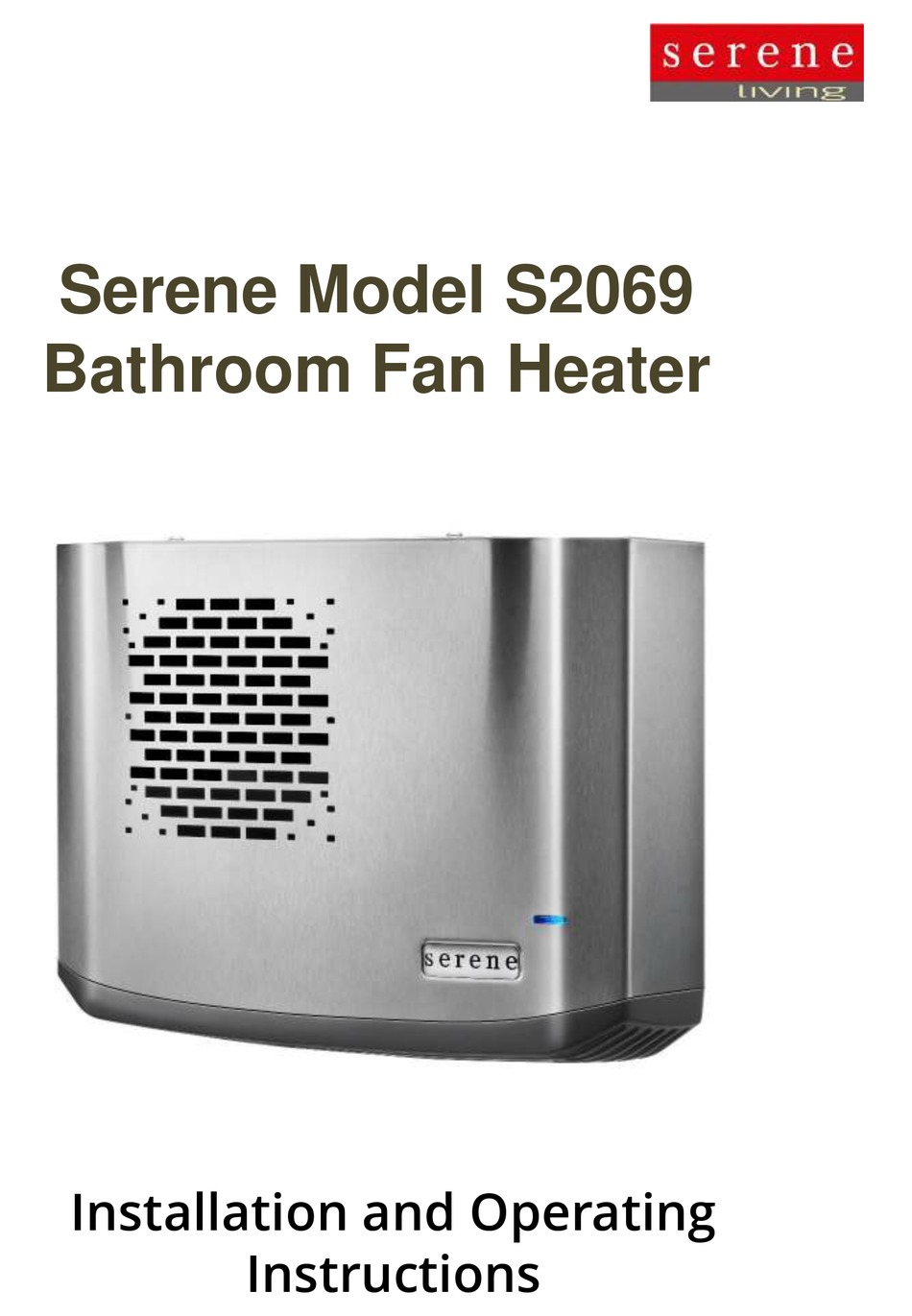 SERENE LIVING S2069 INSTALLATION AND OPERATING INSTRUCTIONS Pdf