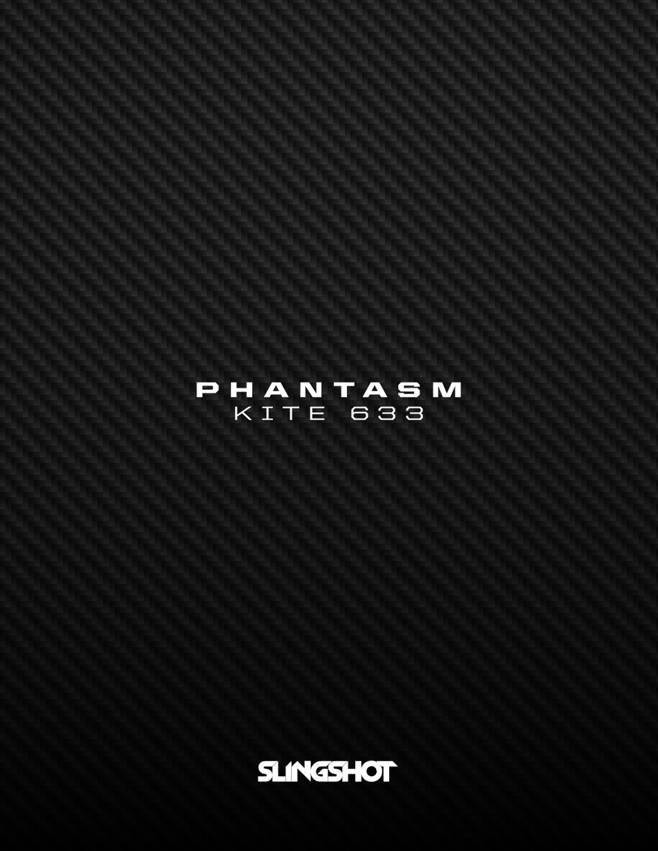 SLINGSHOT PHANTASM KITE 633 MANUAL Pdf Download ManualsLib