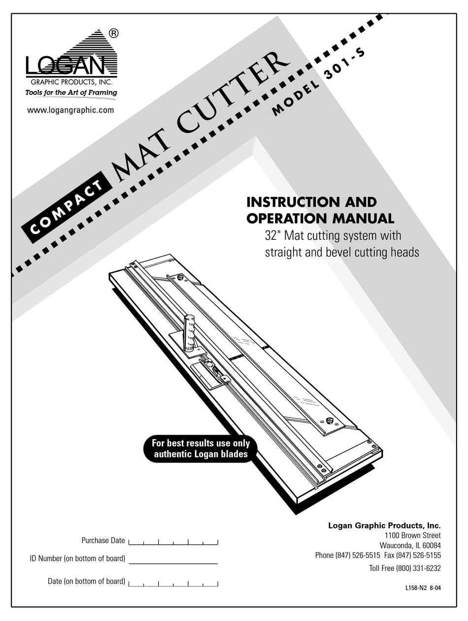 LOGAN GRAPHIC PRODUCTS COMPACT MAT CUTTER 301S INSTRUCTION AND