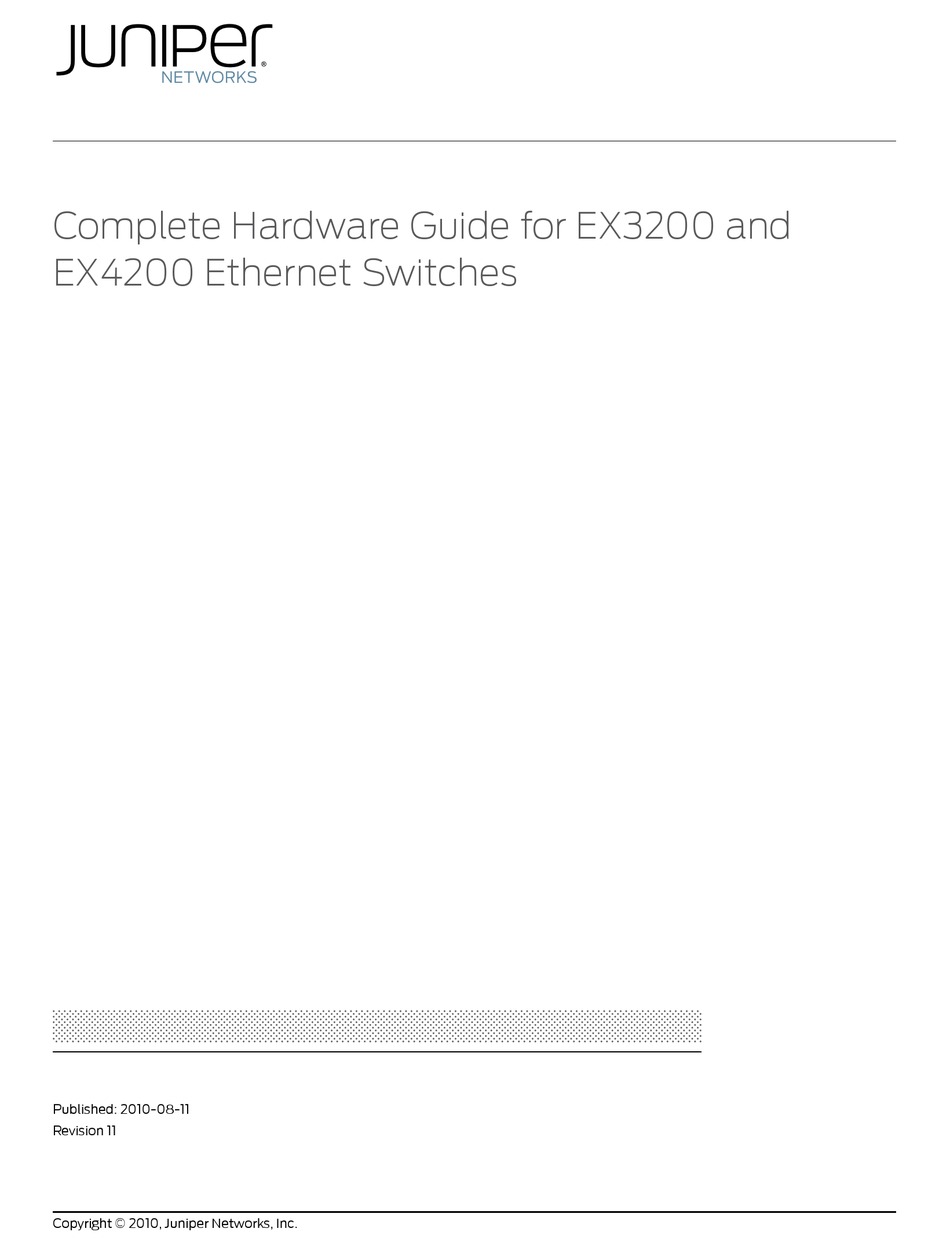 JUNIPER EX3200 SERIES COMPLETE HARDWARE MANUAL Pdf Download ManualsLib
