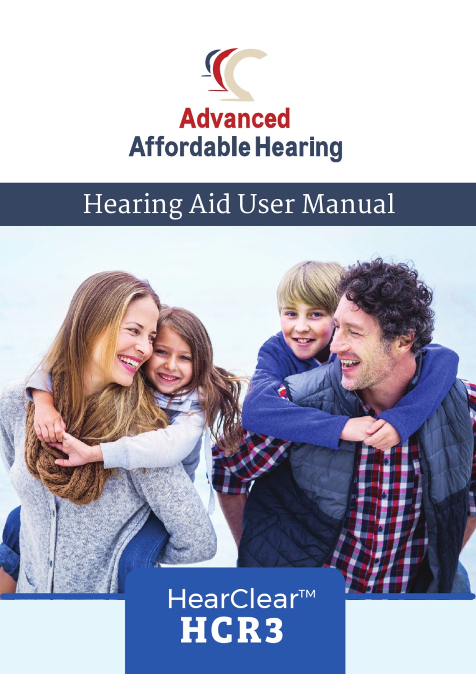 ADVANCED AFFORDABLE HEARING HEARCLEAR HCR3 USER MANUAL Pdf Download ManualsLib