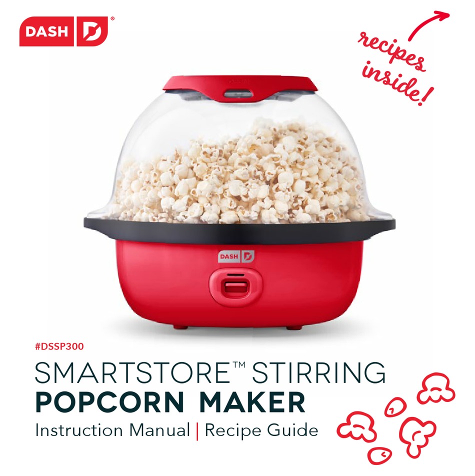 DASH SMARTSTORE DSSP300 INSTRUCTION MANUAL AND RECIPE MANUAL Pdf