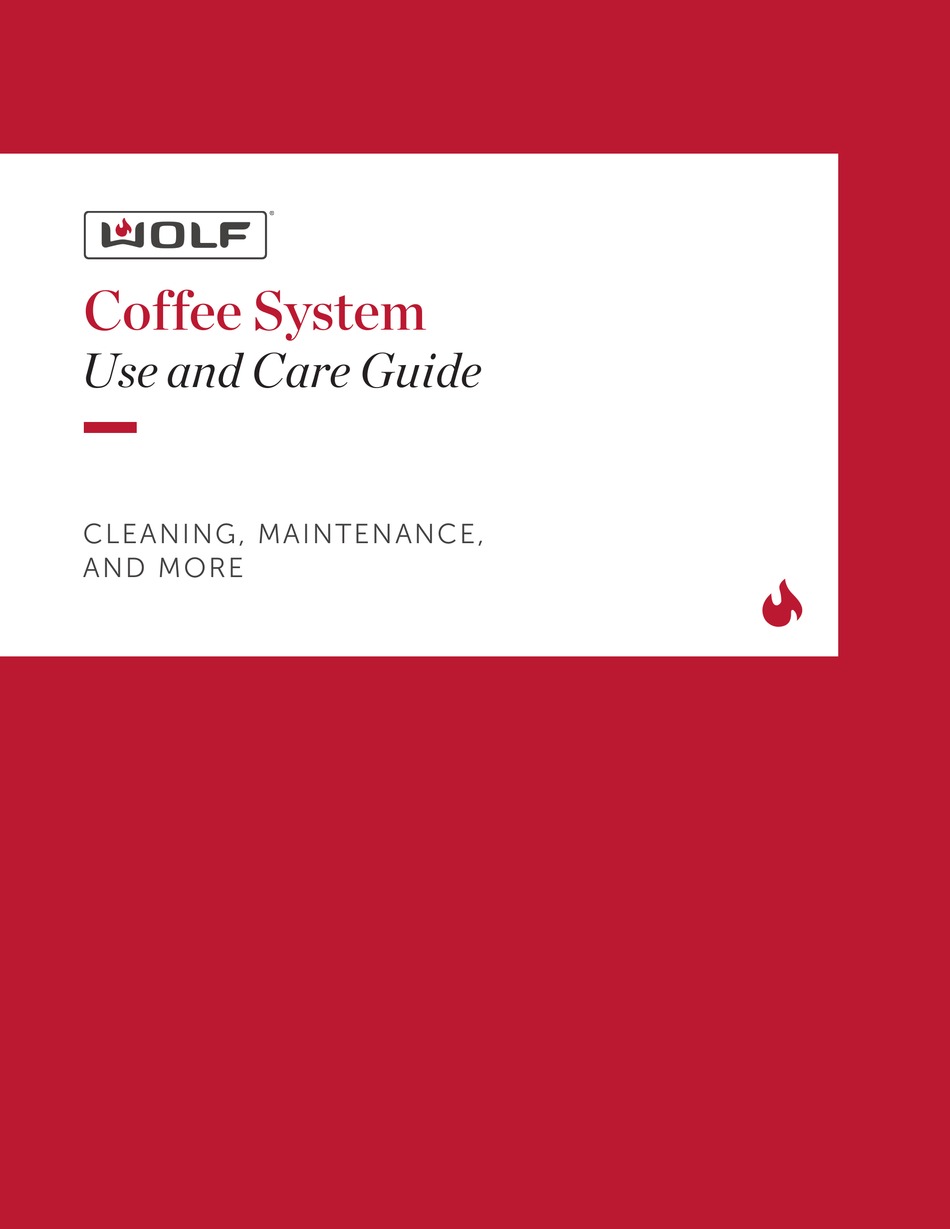 WOLF COFFEE SYSTEM USE AND CARE MANUAL Pdf Download ManualsLib