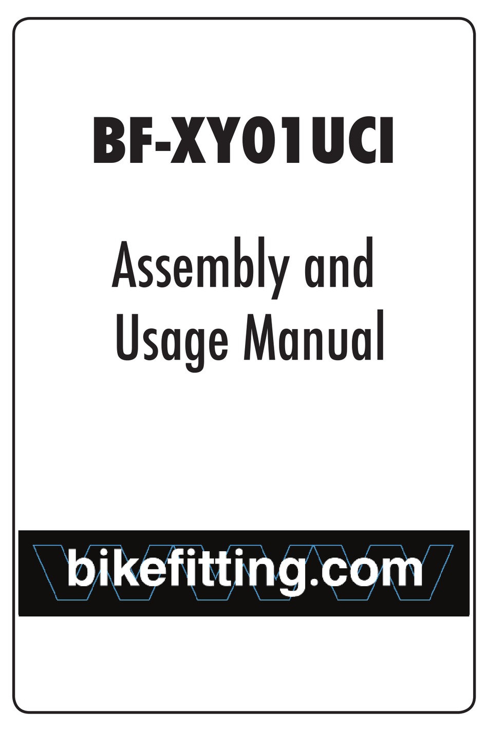 BIKEFITTING BFXY01UCI ASSEMBLY AND USAGE MANUAL Pdf Download ManualsLib