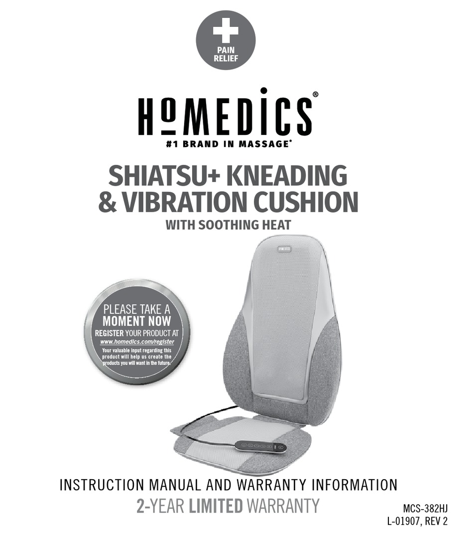 HOMEDICS SHIATSU+ KNEADING & VIBRATION CUSHION INSTRUCTION MANUAL AND ...