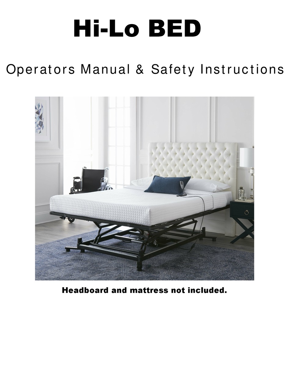 EASY OUT BED EZOUT BED HILO ADJUSTABLE BED OPERATOR’S MANUAL & SAFETY