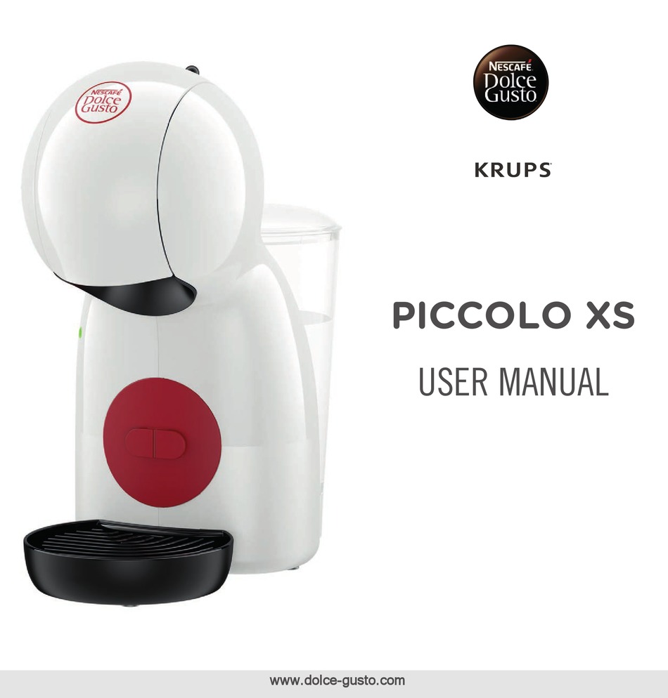 KRUPS NESCAFE DOLCE GUSTO PICCOLO XS USER MANUAL Pdf Download ManualsLib