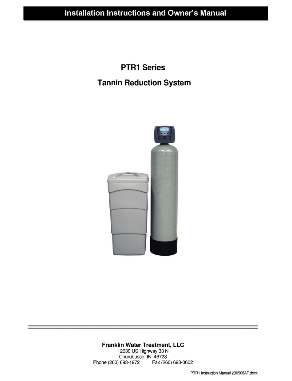 FRANKLIN WATER TREATMENT PTR1 SERIES INSTALLATION INSTRUCTIONS AND
