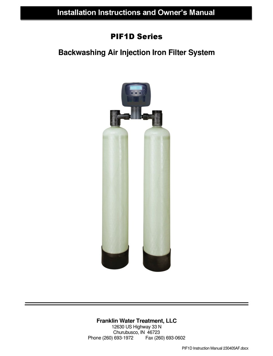 FRANKLIN WATER TREATMENT PIF1D SERIES INSTALLATION INSTRUCTIONS AND