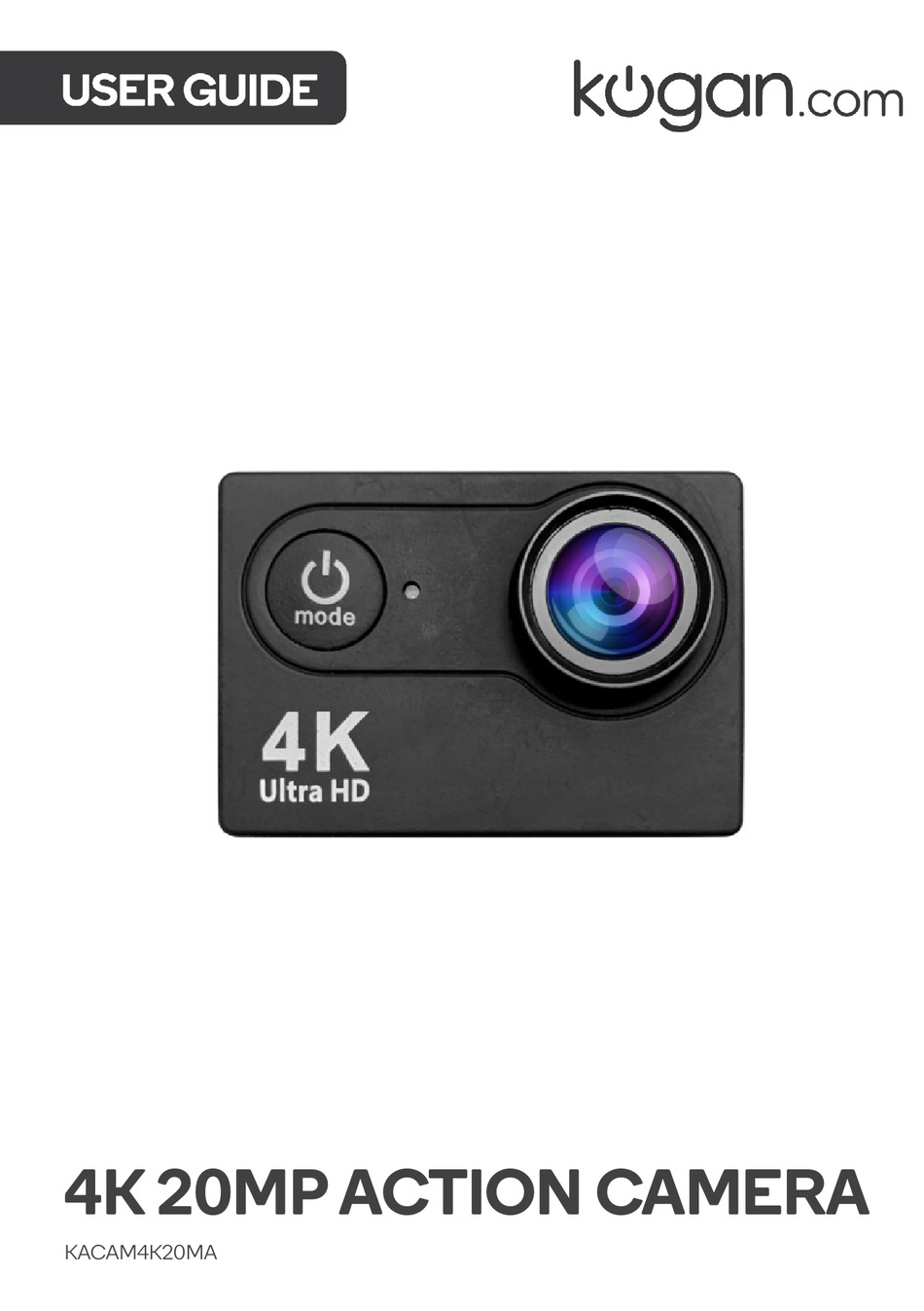 KOGAN KACAM4K20MA USER MANUAL Pdf Download ManualsLib