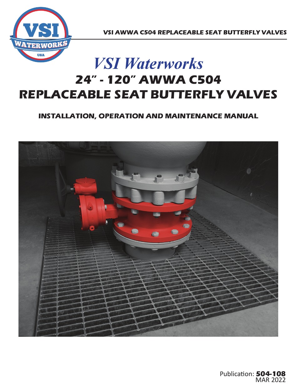 VSI AWWA C504 INSTALLATION, OPERATION AND MAINTENANCE MANUAL Pdf