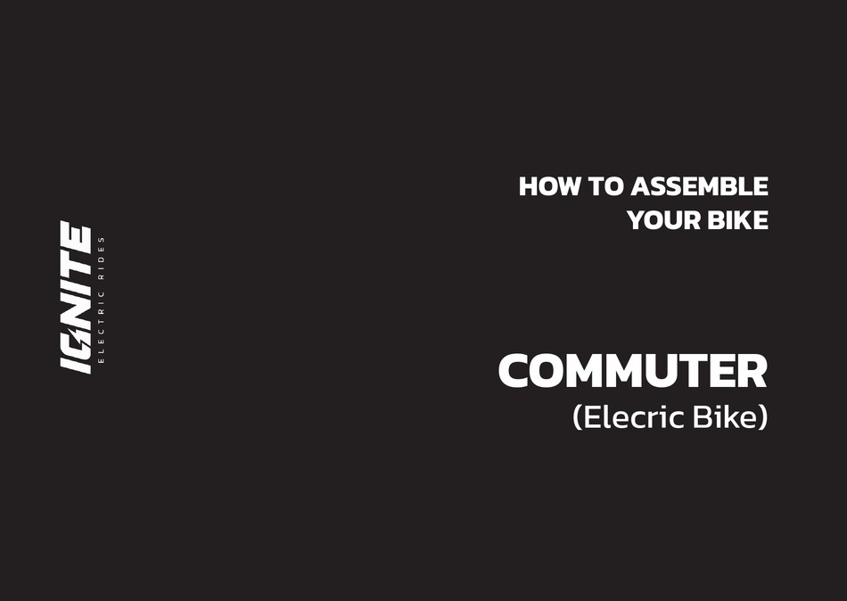 IGNITE COMMUTER ASSEMBLY INSTRUCTIONS MANUAL Pdf Download ManualsLib